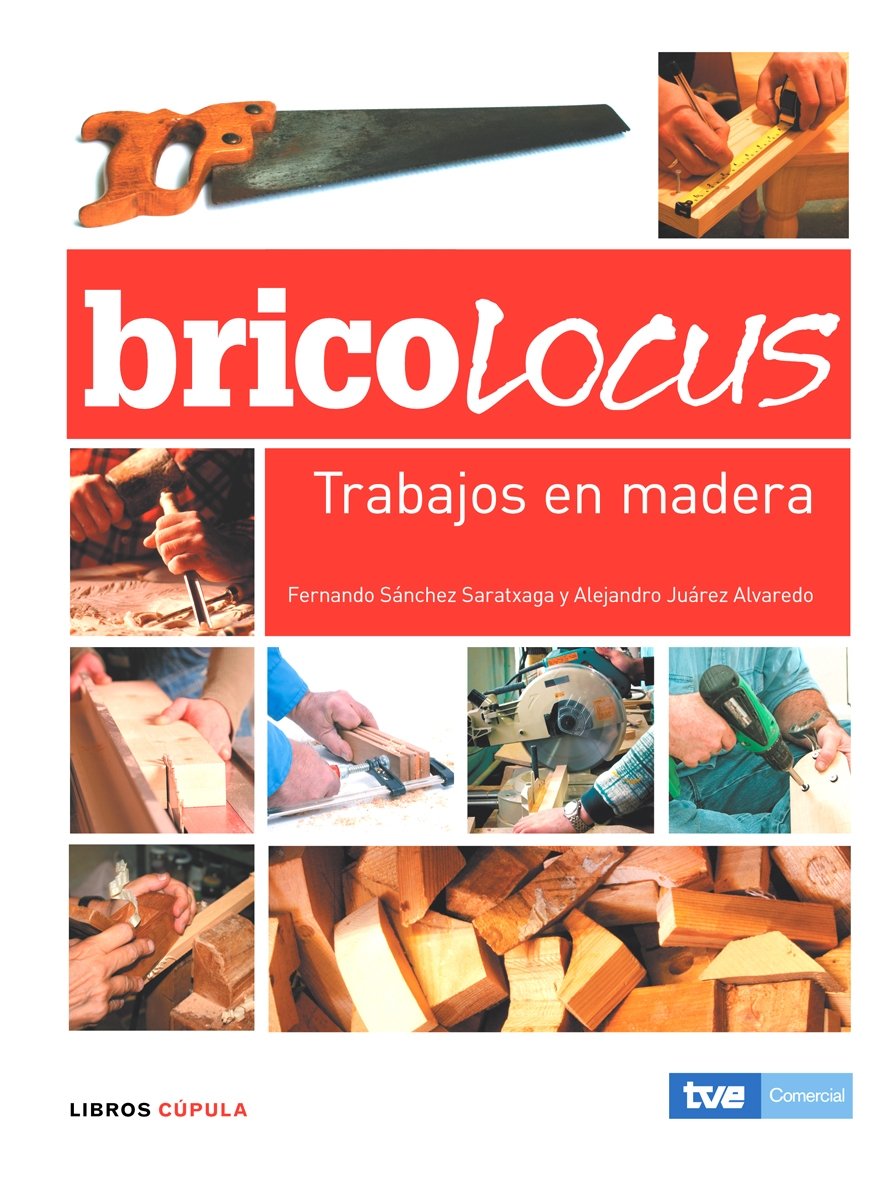 Bricolocus. Trabajos en madera (HOGAR)
