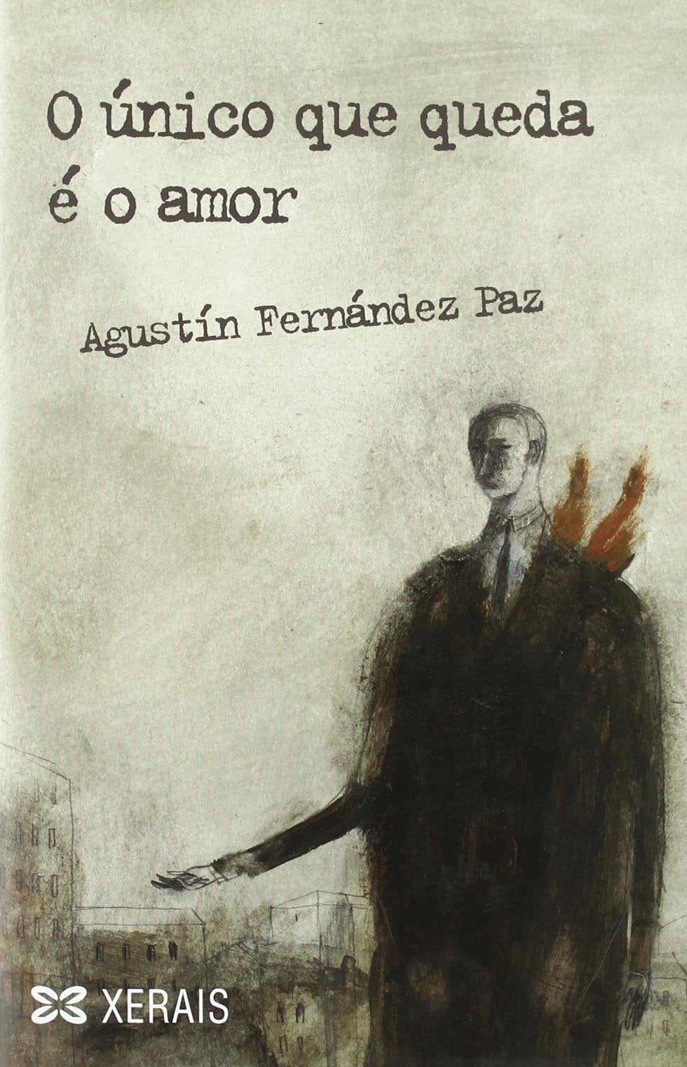 O único que queda é o amor (Infantil E Xuvenil - Milmanda)
