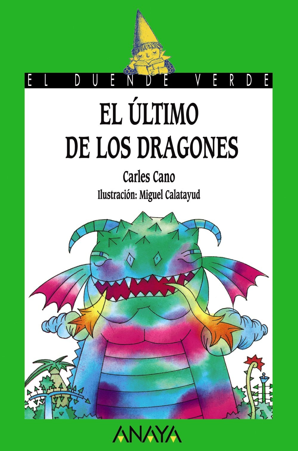 El último de los dragones (LITERATURA INFANTIL - El Duende Verde)