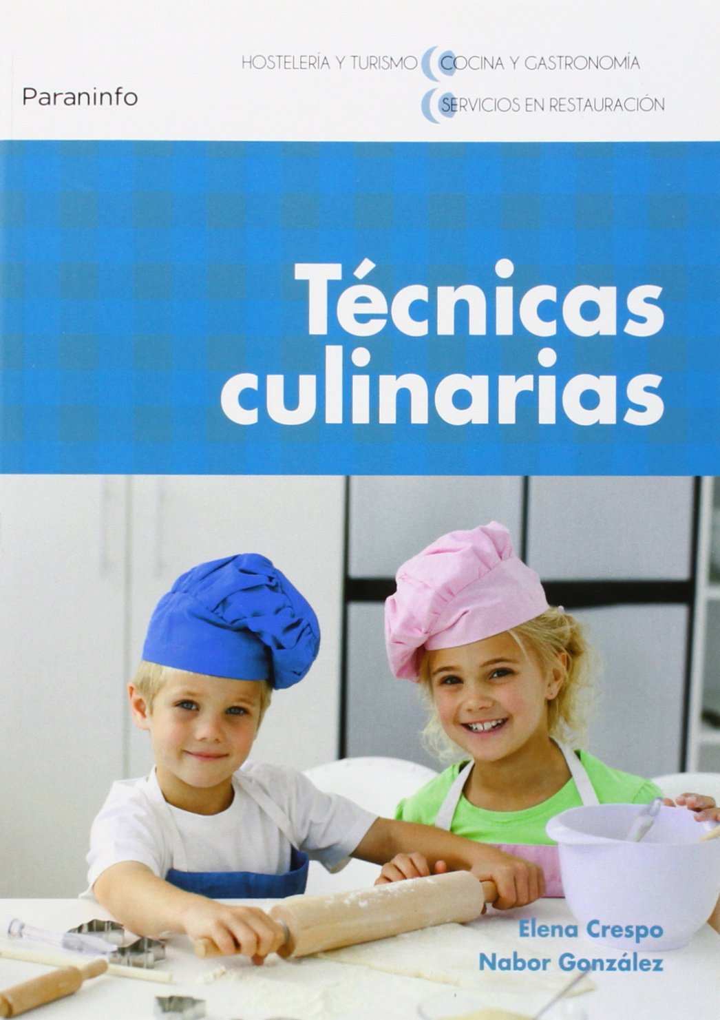 Técnicas culinarias (Hostelería y Turismo)