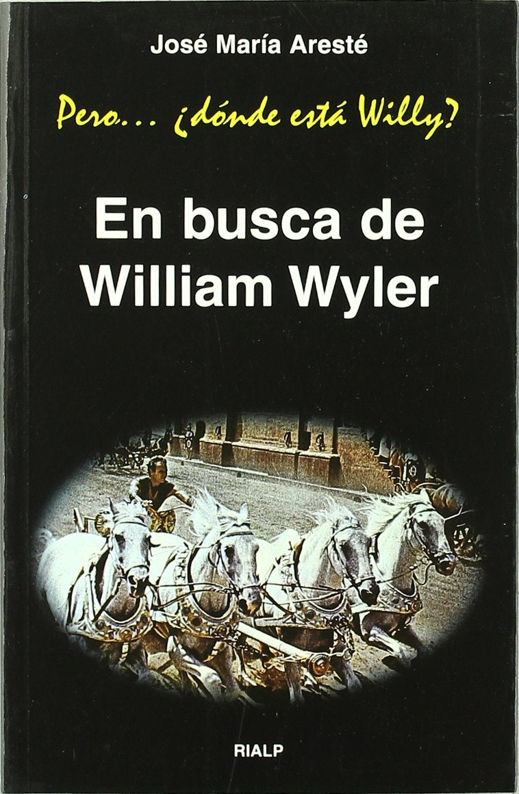 En busca de William Wyler (Cine)
