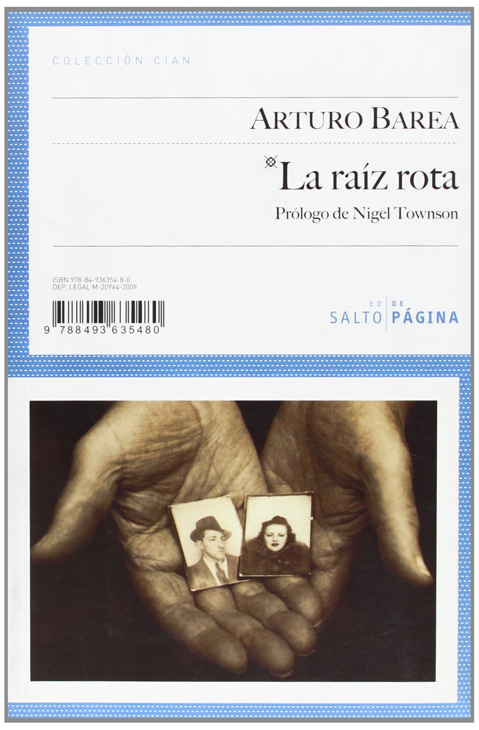 La raíz rota (Colección Cian)