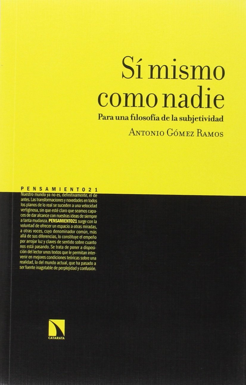 Si Mismo Como Nadie: Para una filosofía de la subjetividad (PENSAMIENTO 21)