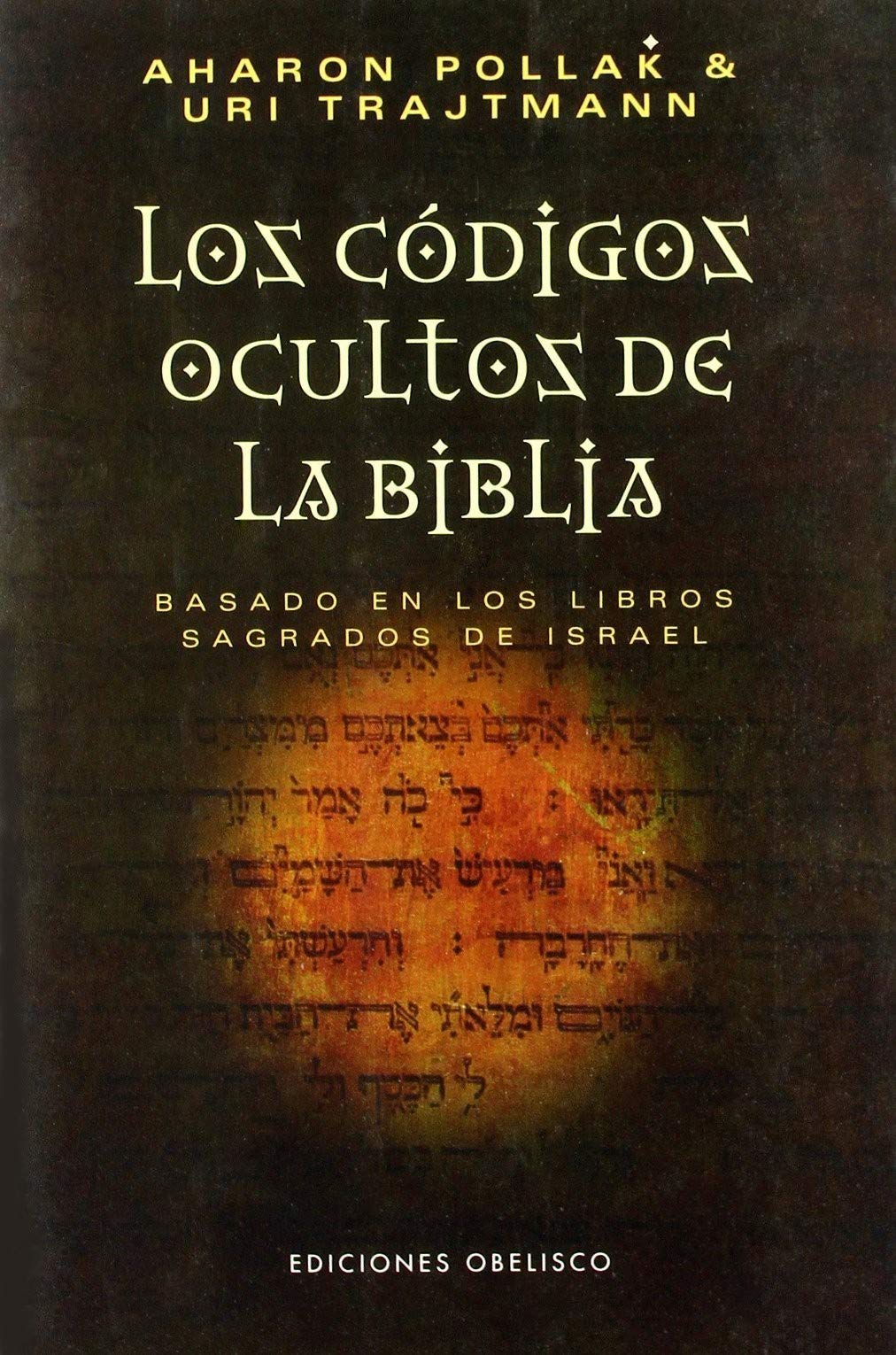 Los Códigos ocultos de la Biblia