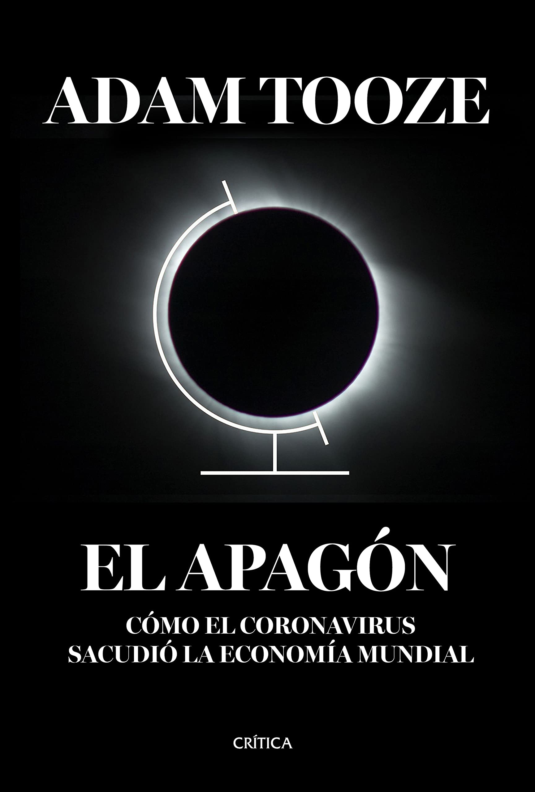 El apagón: Cómo el coronavirus sacudió la economía mundial (Serie Mayor)