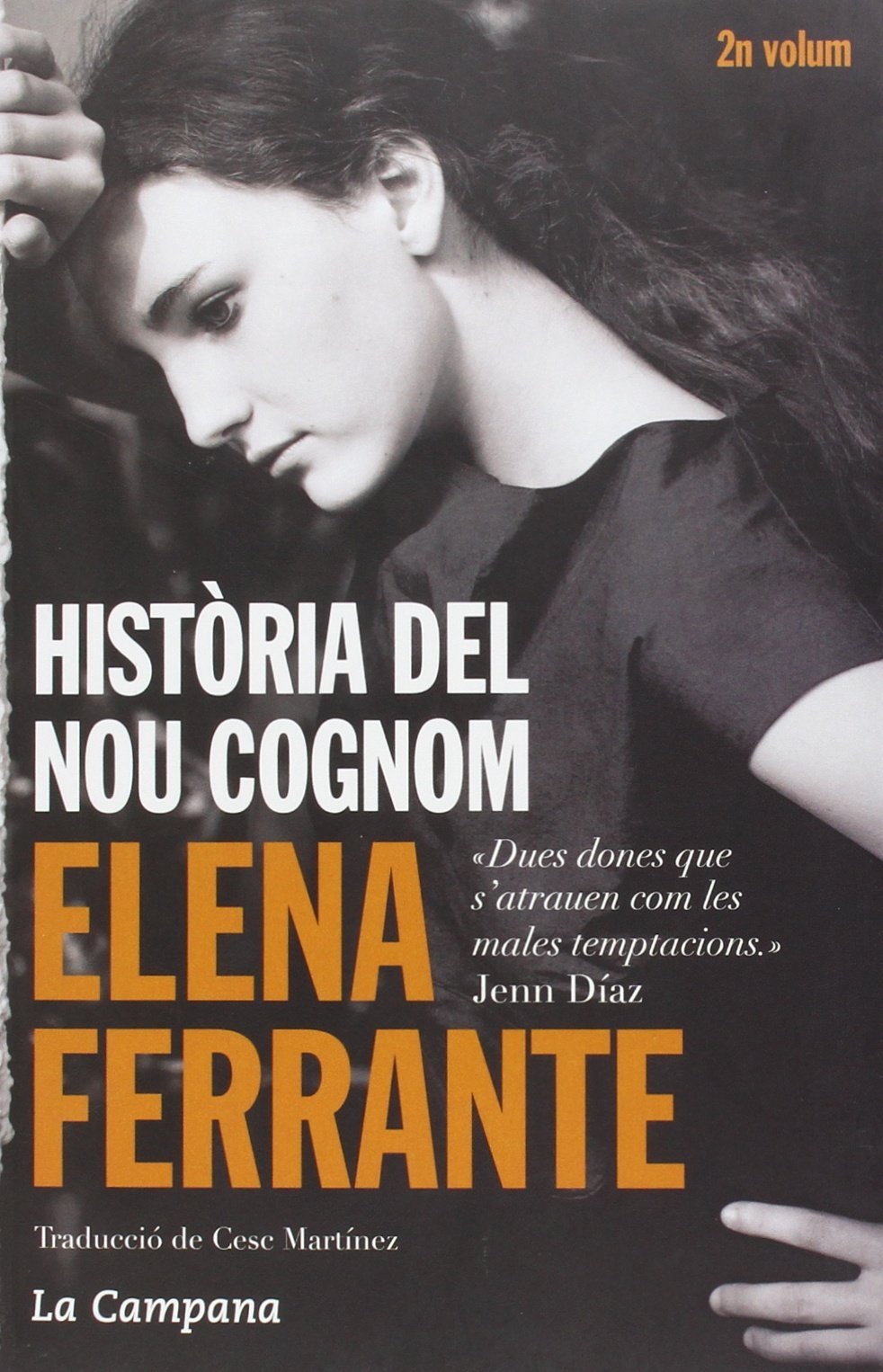 Història del nou cognom (L'amiga genial 2) (Narrativa)