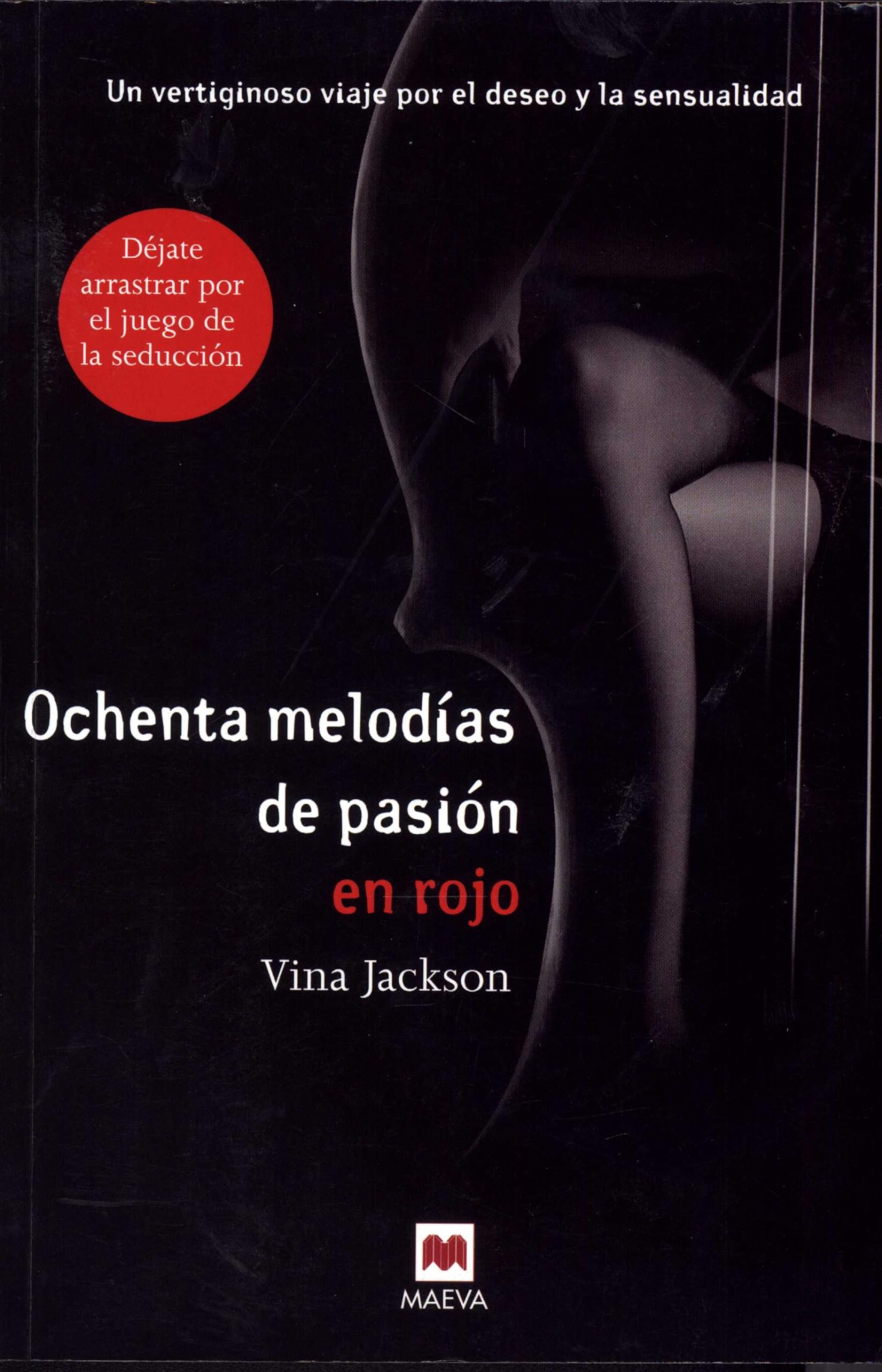 Ochenta Melodías De Pasión En Rojo (Grandes Novelas)