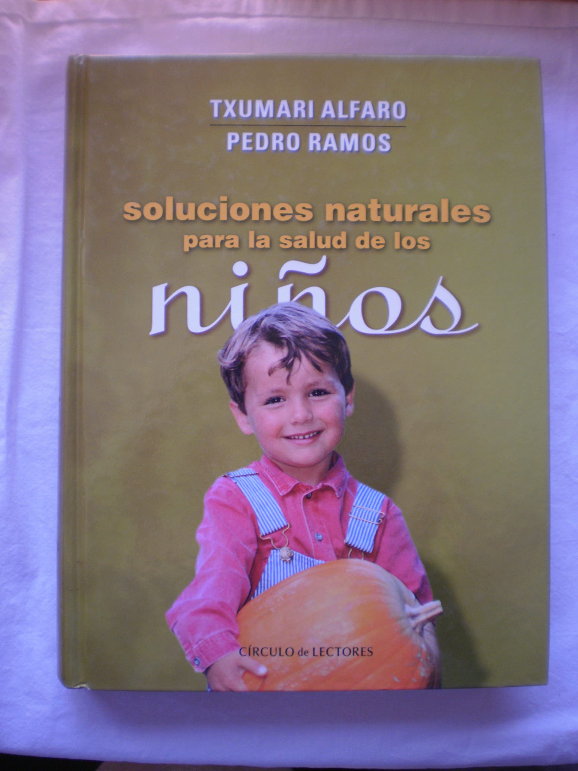 SOLUCIONES NATURALES PARA LA SALUD DE LOS NI?OS (SIN COLECCION)