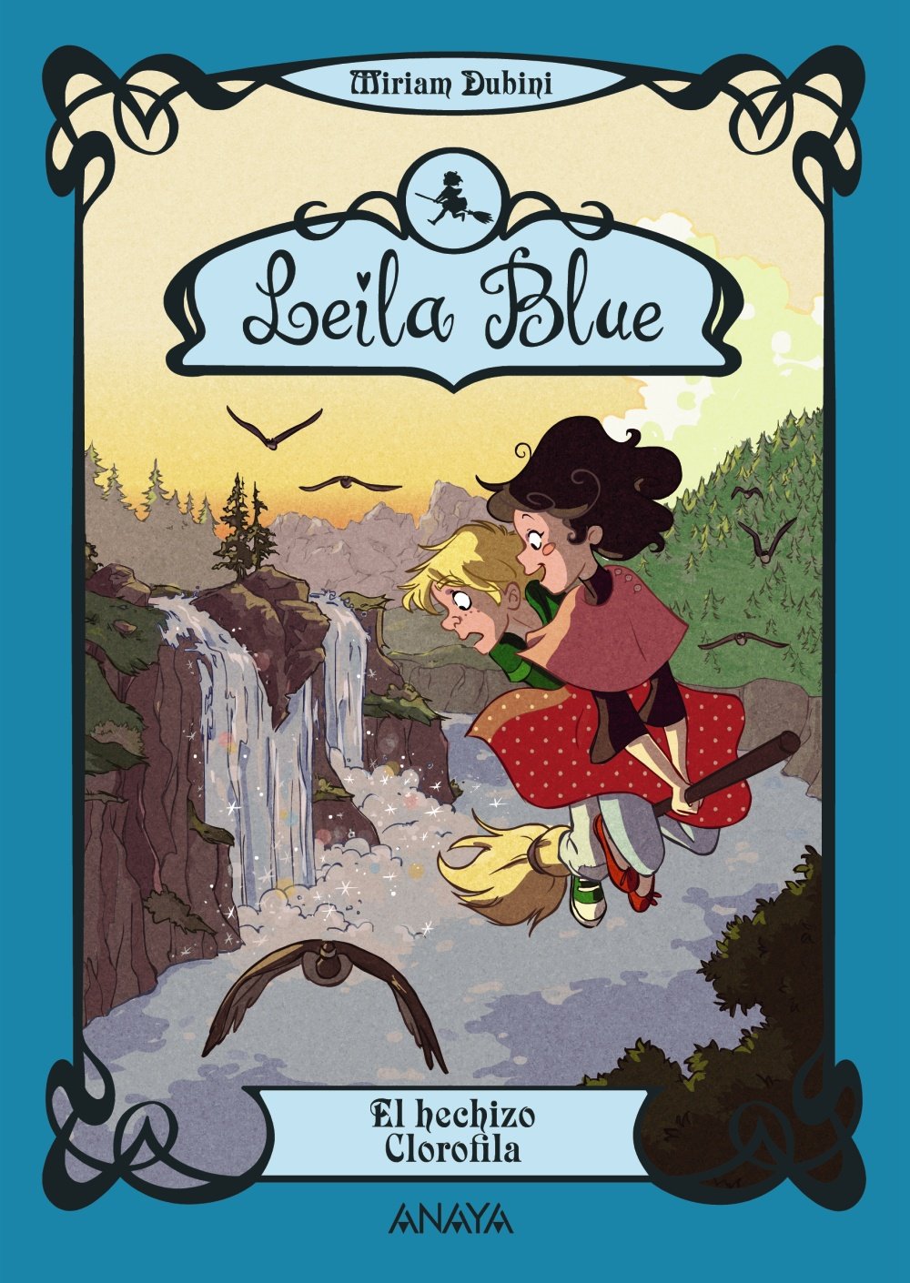 Leila Blue 3: El hechizo Clorofila (Literatura Infantil (6-11 Años) - Leila Blue)