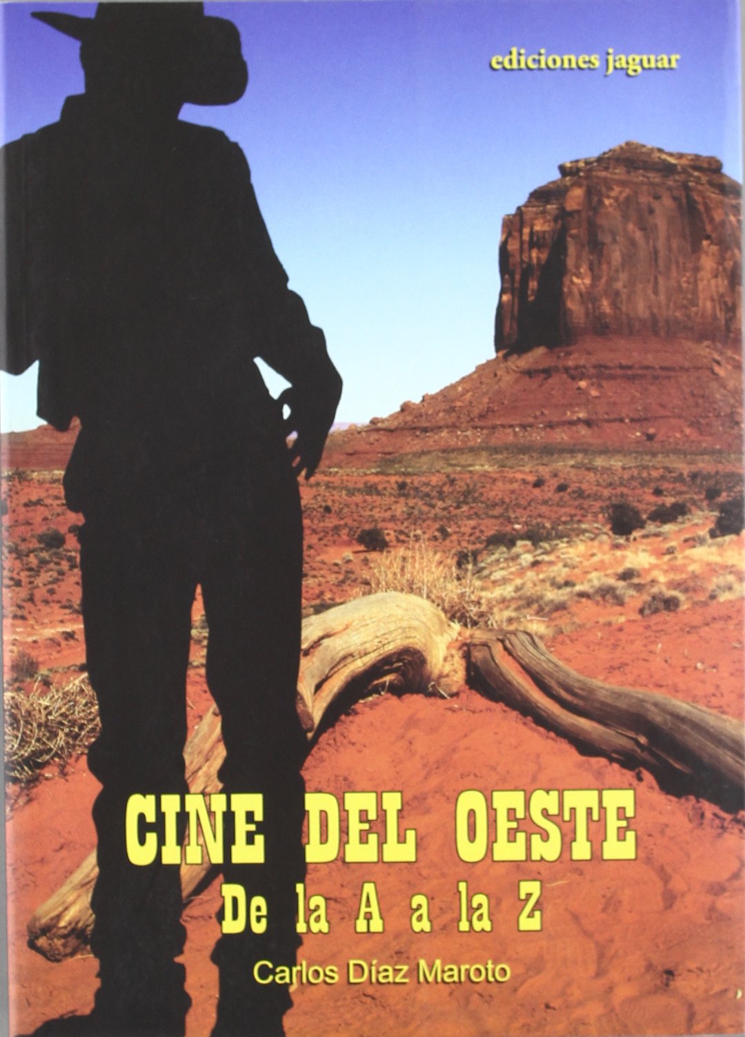 Cine del Oeste de la A a la Z