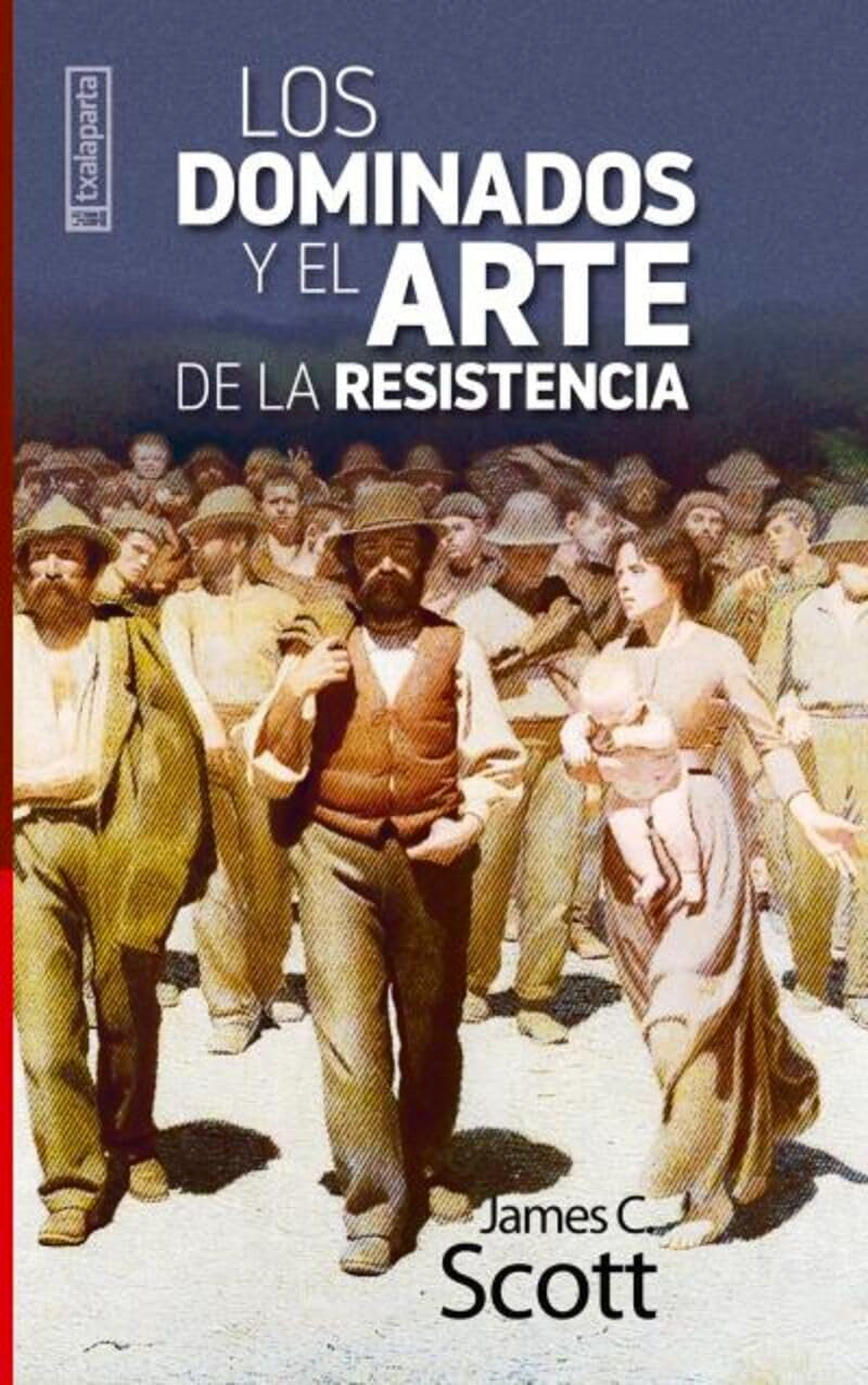Los dominados y el arte de la resistencia (GEBARA)
