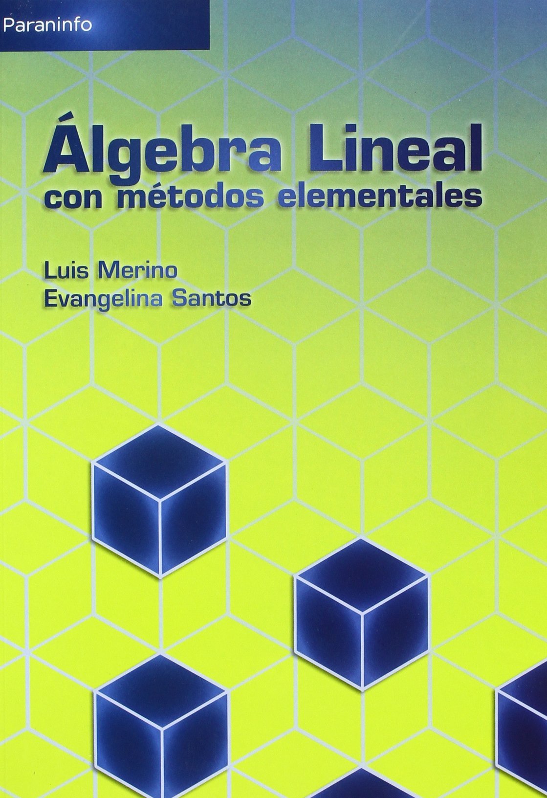 Álgebra lineal con métodos elementales
