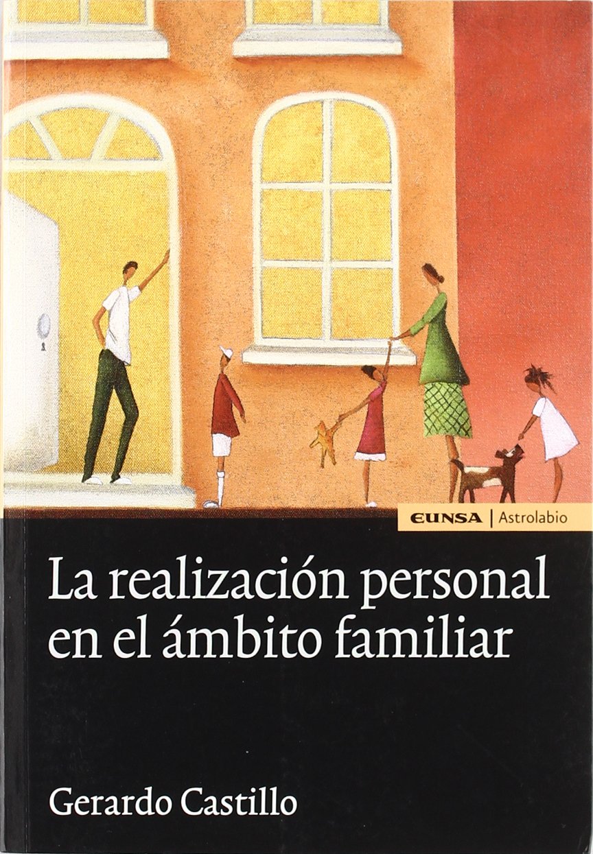 La realización personal en el ámbito familiar (Astrolabio)