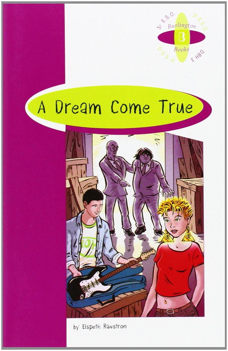 A DREAM COME TRUE 3 ESO (LECTURAS)