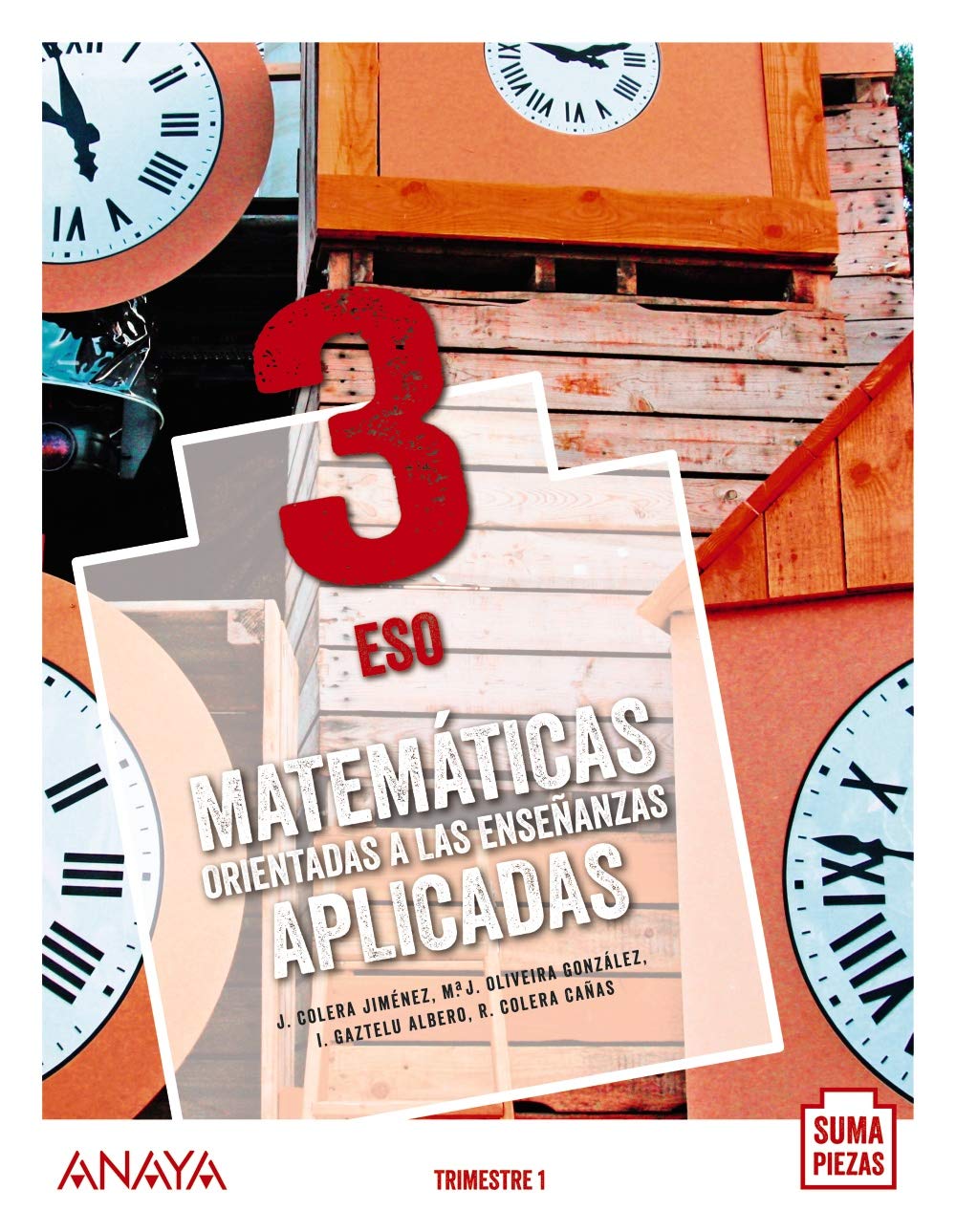 Matemáticas orientadas a las Enseñanzas Aplicadas 3. (Suma Piezas) - 9788469861424