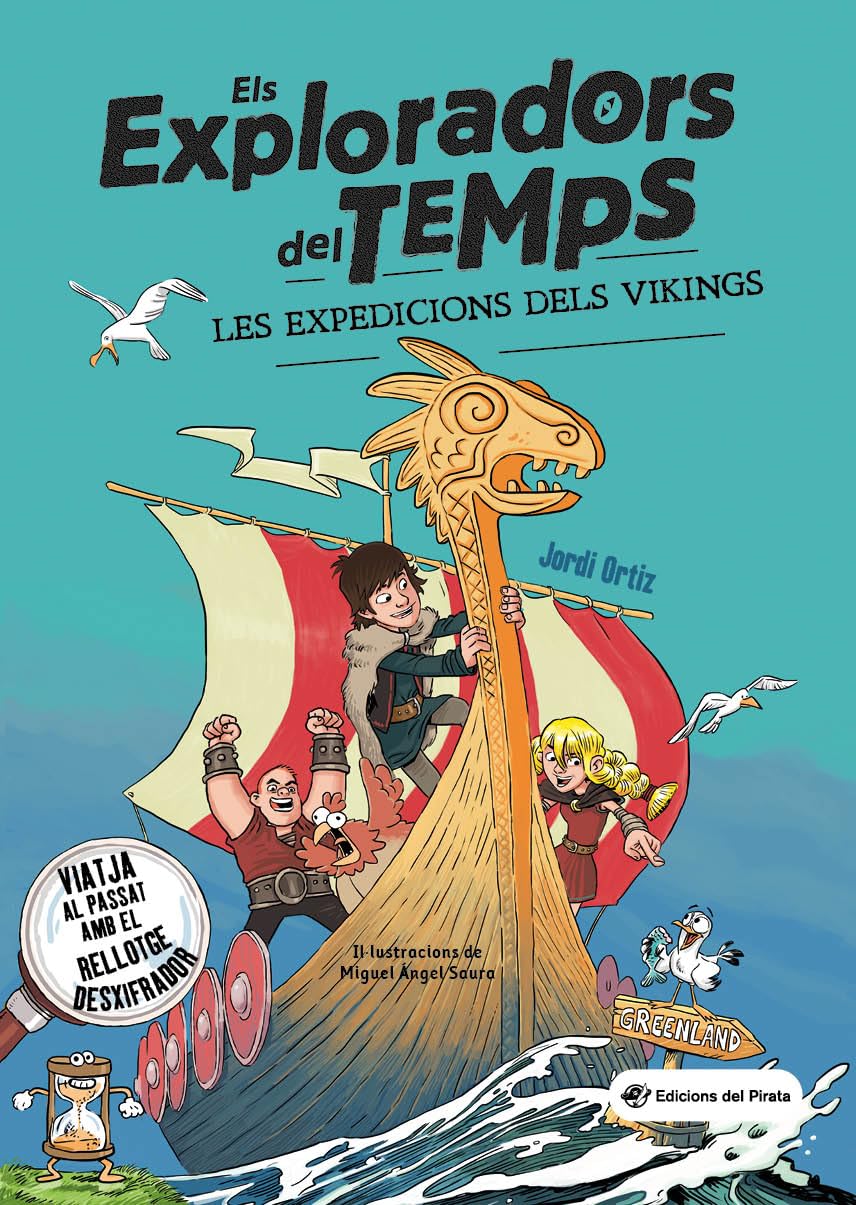 Les expedicions dels vikings: Viatja en el temps amb el rellotge desxifrador i descobreix els vikings! Llibres per a nens i nenes a partir de 10 anys en català.: 2 (Els Exploradors del Temps)