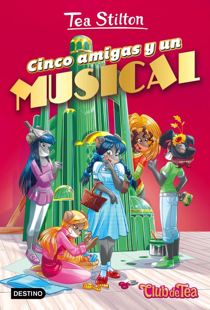 Cinco amigas y un musical: Vida en Ratford 6 (Tea Stilton)