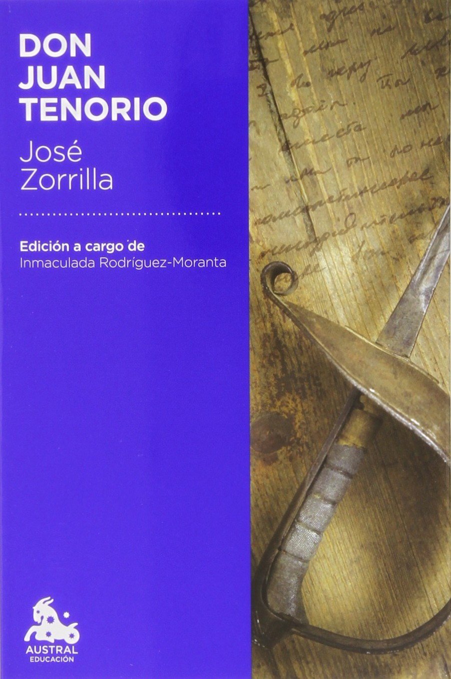 Don Juan Tenorio: Edición a cargo de Inmaculada Rodríguez-Moranta (Austral Educación)