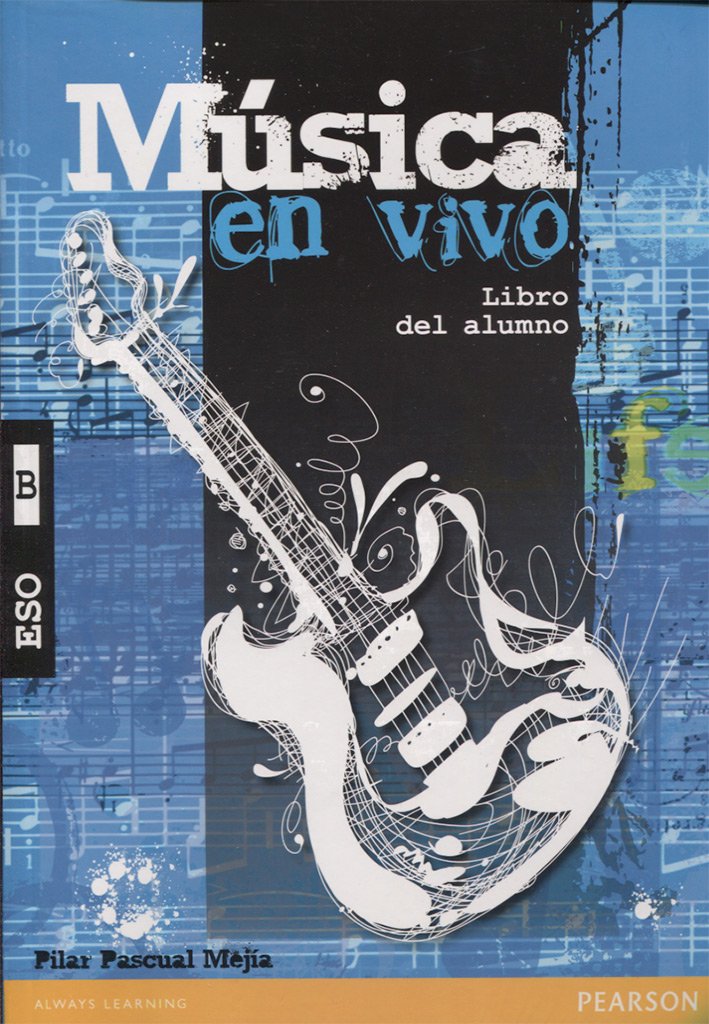 MÚSICA EN VIVO B LIBRO DEL ALUMNO PACK - 9788420562216