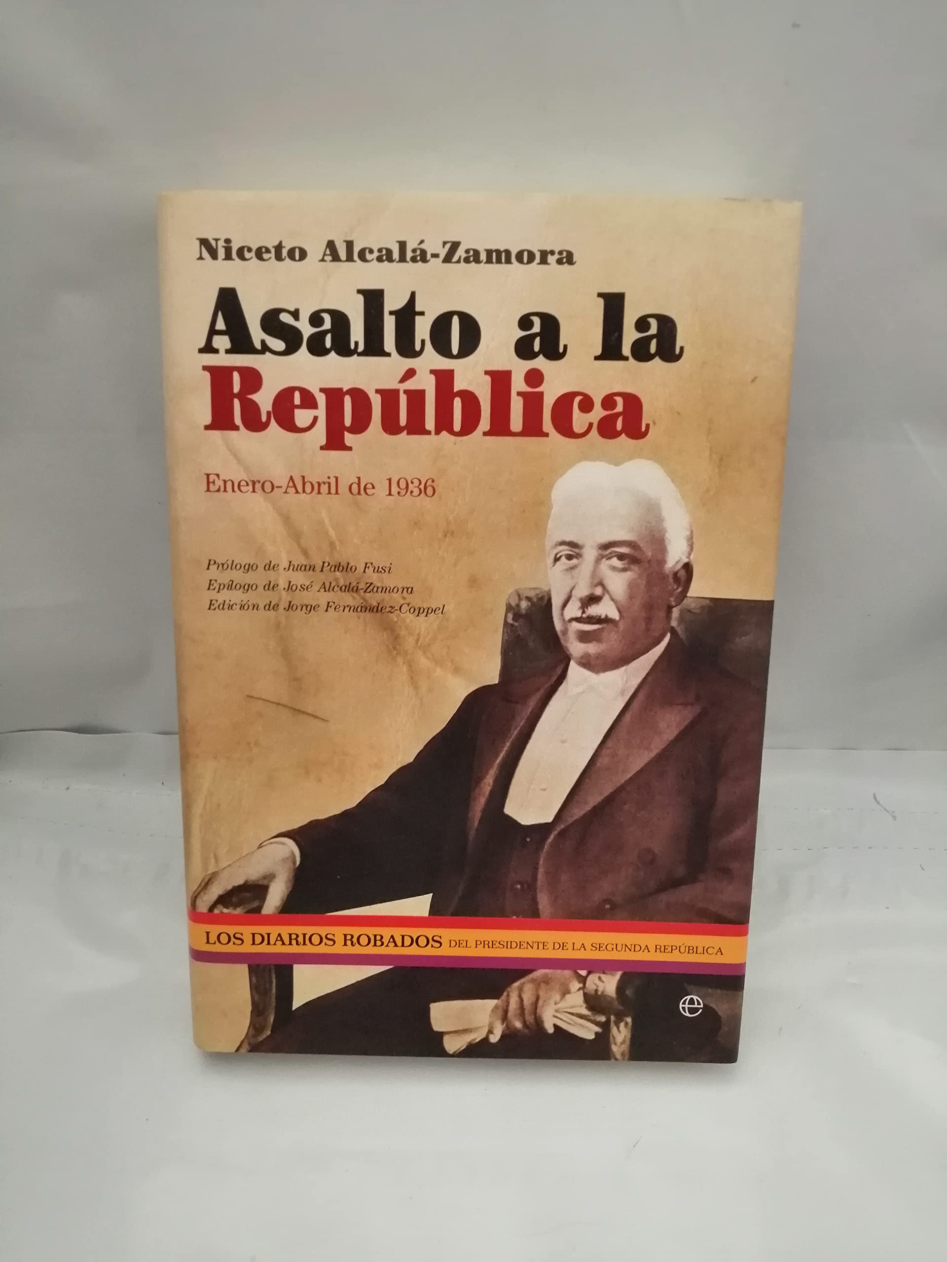 Asalto a la Repaublica: Enero-Abril de 1936