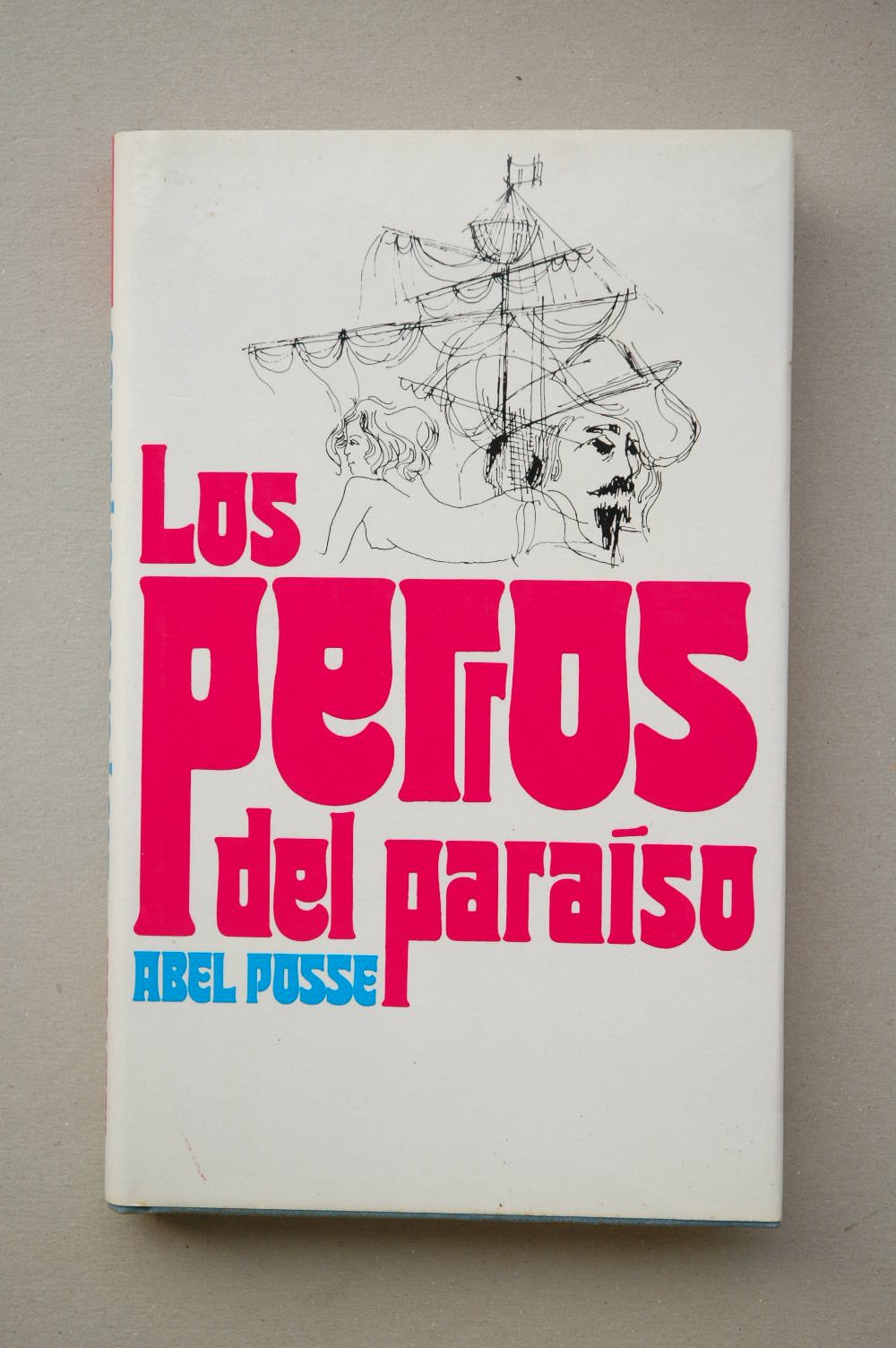 Los Perros del Paraíso