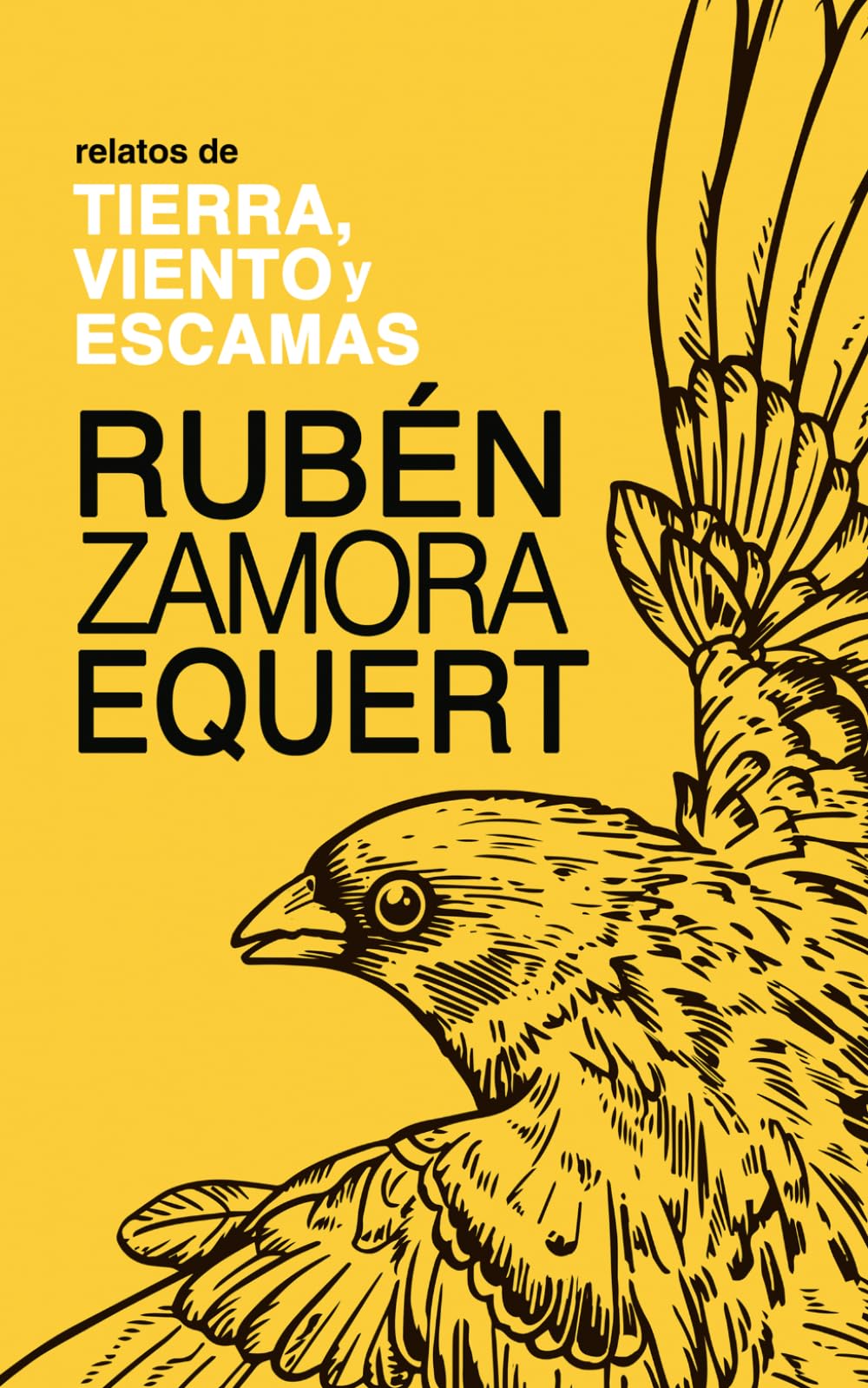 Relatos de tierra, viento y escamas