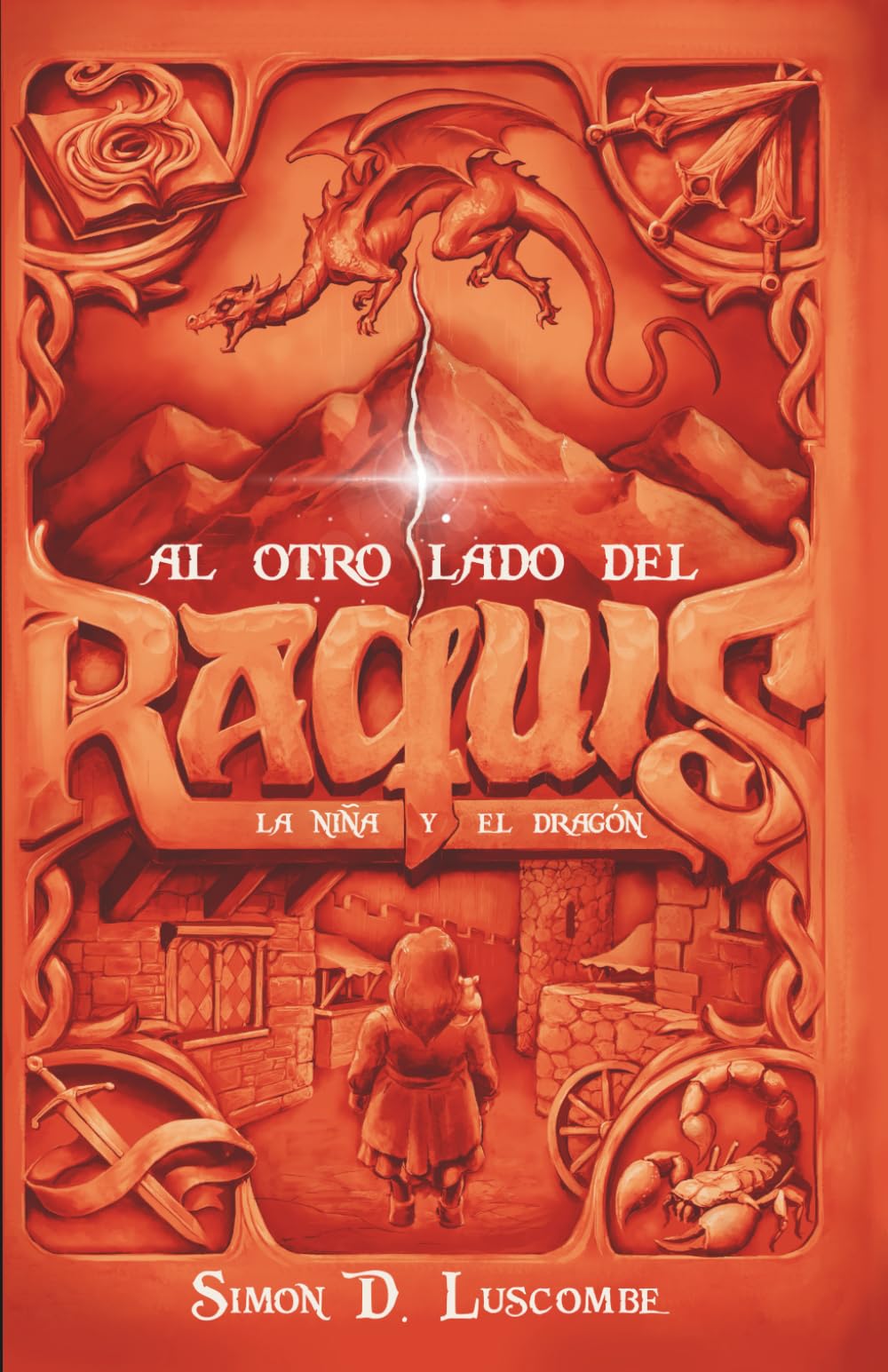 Al otro lado del Raquis III. La niña y el dragón: (fantasía épica oscura para adultos): 3