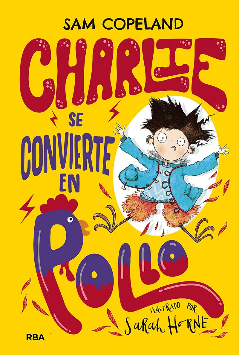 Charlie se convierte en pollo (Charlie) (Ficción Kids)