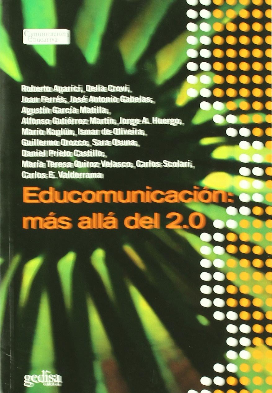 Educomunicación: Mas Allá Del 2.0
