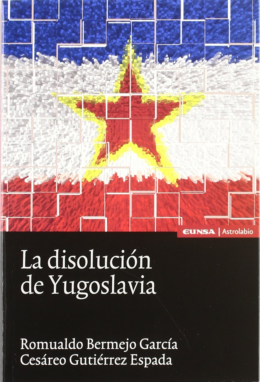 La disolución de Yugoslavia (Astrolabio)