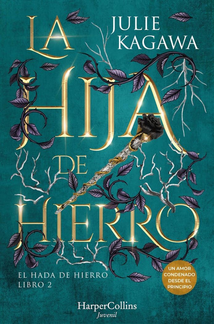 La hija de hierro: Libro 2: El hada de hierro (HarperKids)
