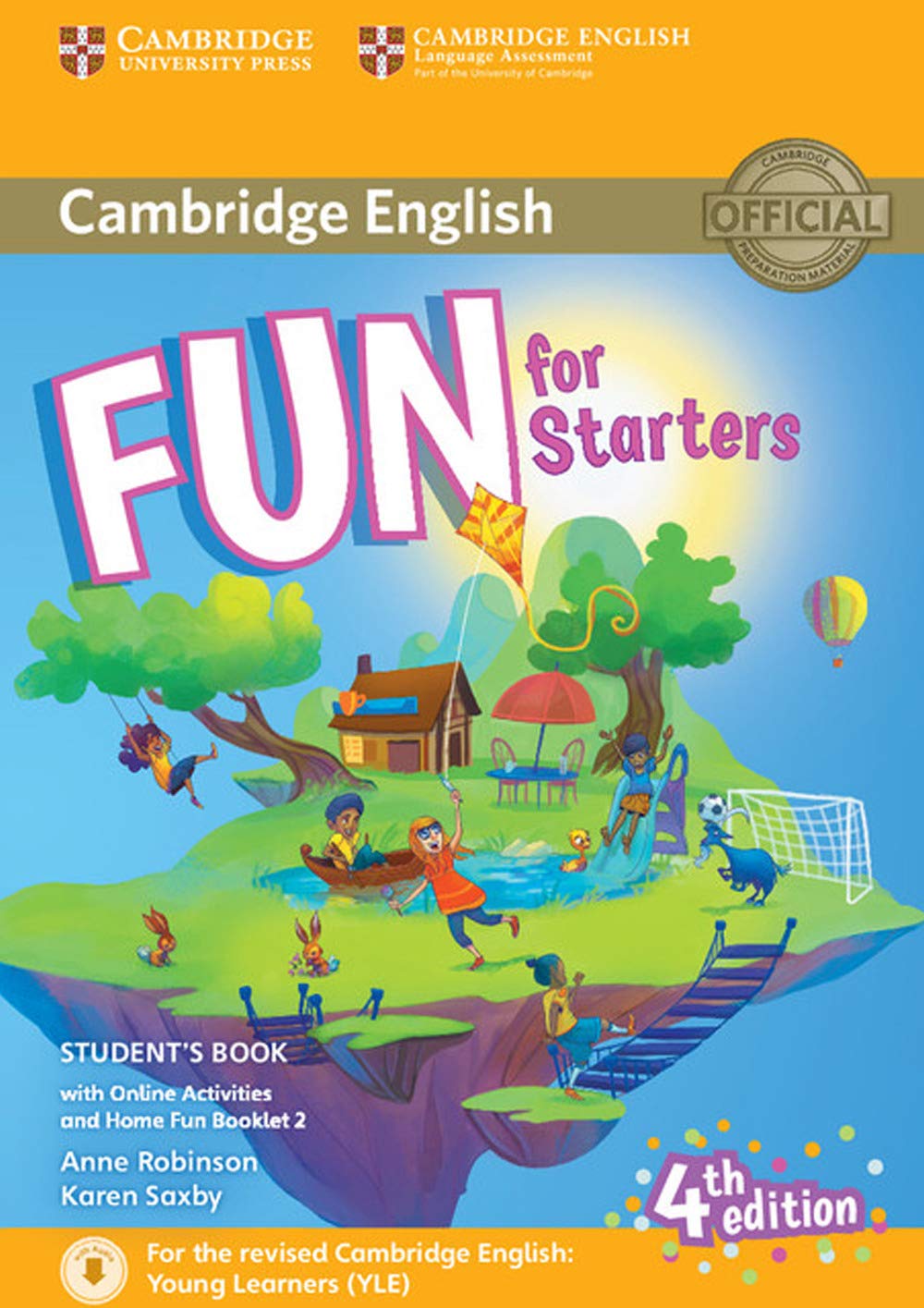 Fun for Starters Student's Book with Online Activities with Audio and Home Fun Booklet 2 Fourth Edition