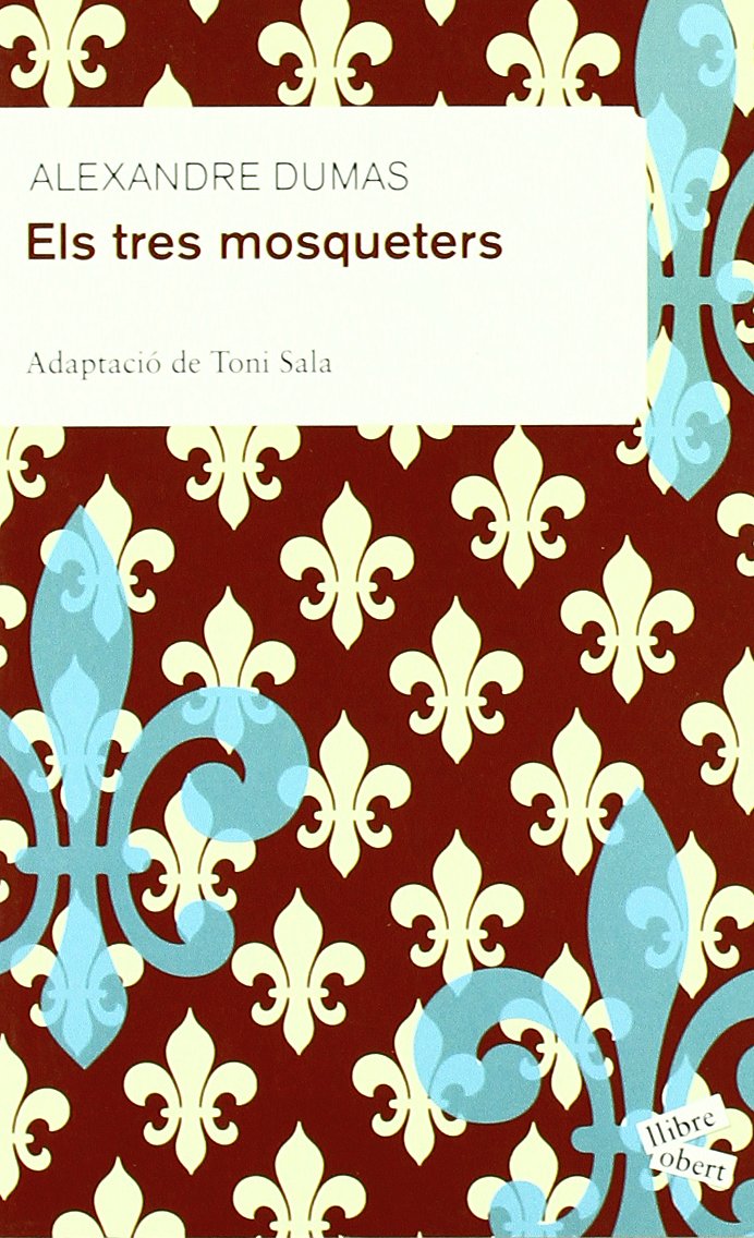 Els tres mosqueters (Llibre Obert)