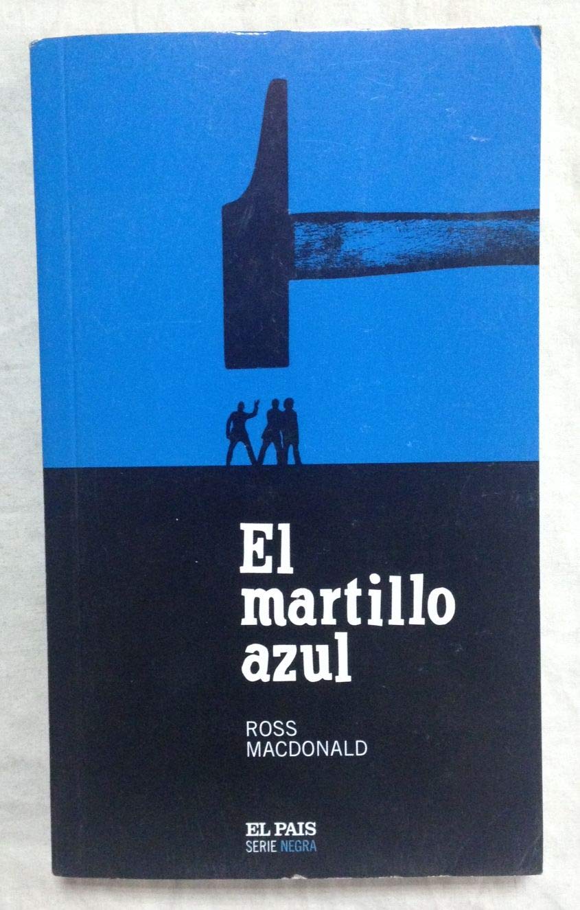 EL MARTILLO AZUL (SERIE NEGRA / EL PAIS)