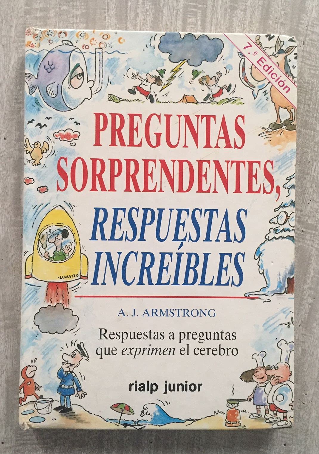 Preguntas sorprendentes. Respuestas increíbles (Fuera de colección (Infantil))