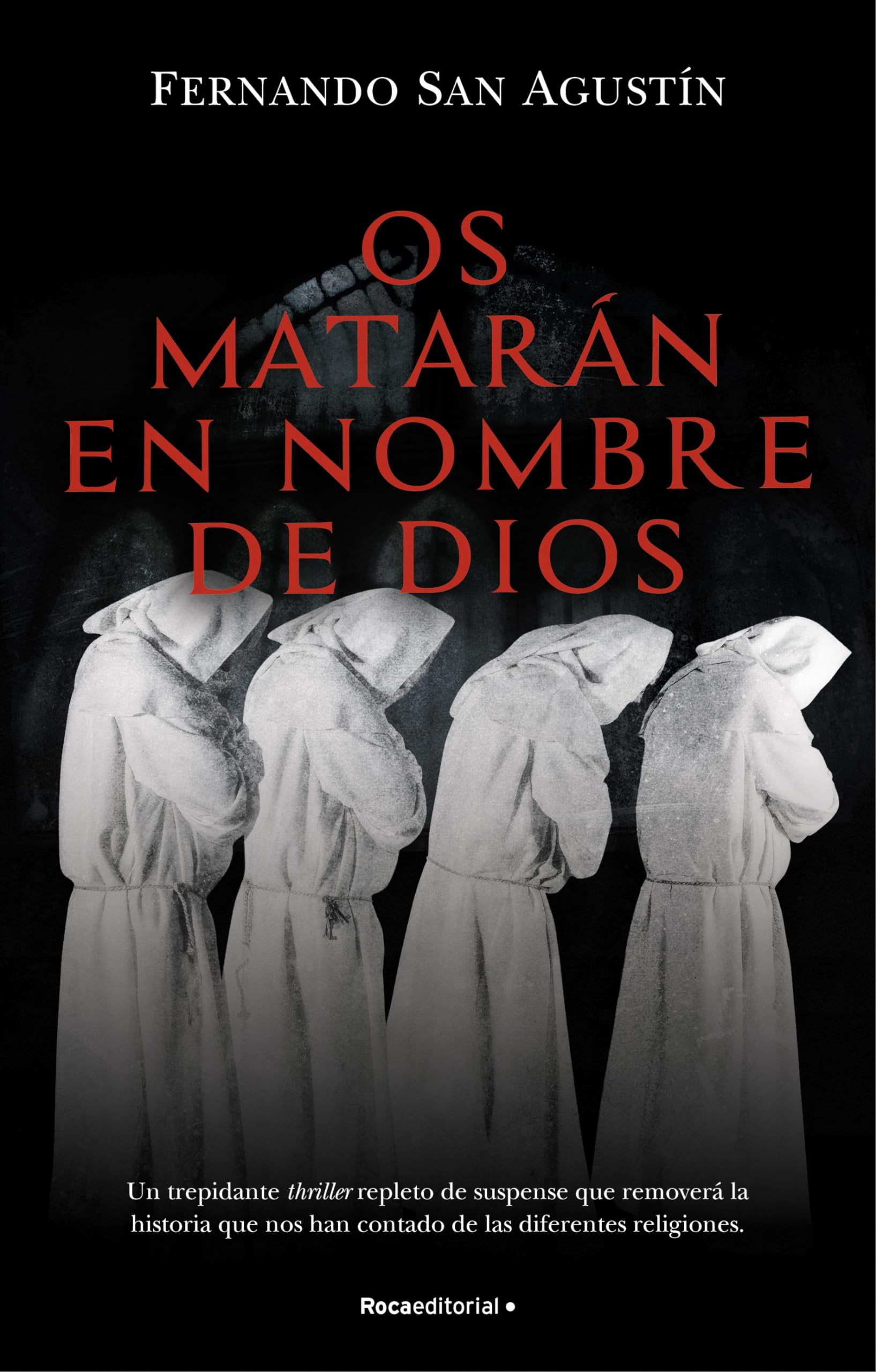 Os matarán en nombre de Dios (Thriller y Suspense)