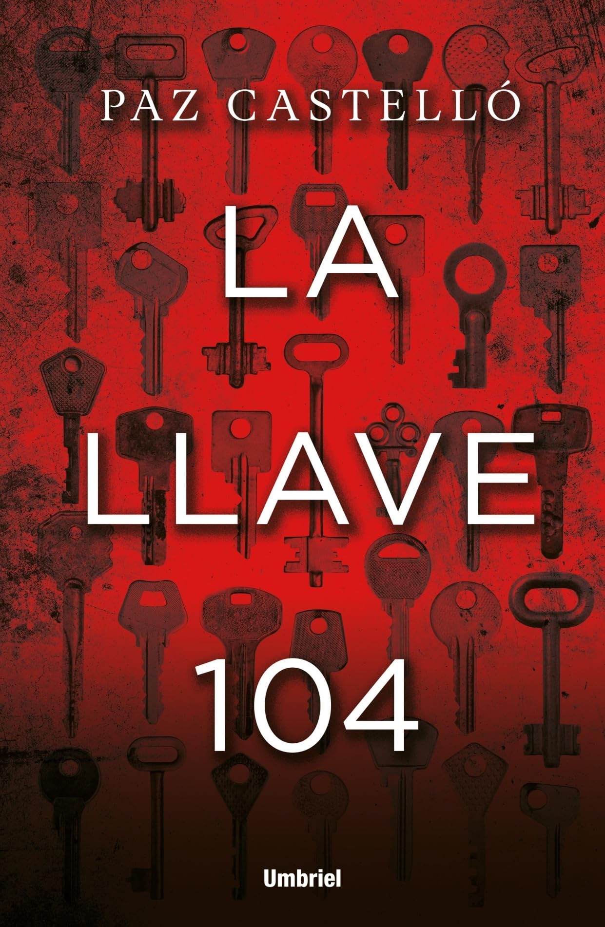 La llave 104 (Umbriel narrativa)