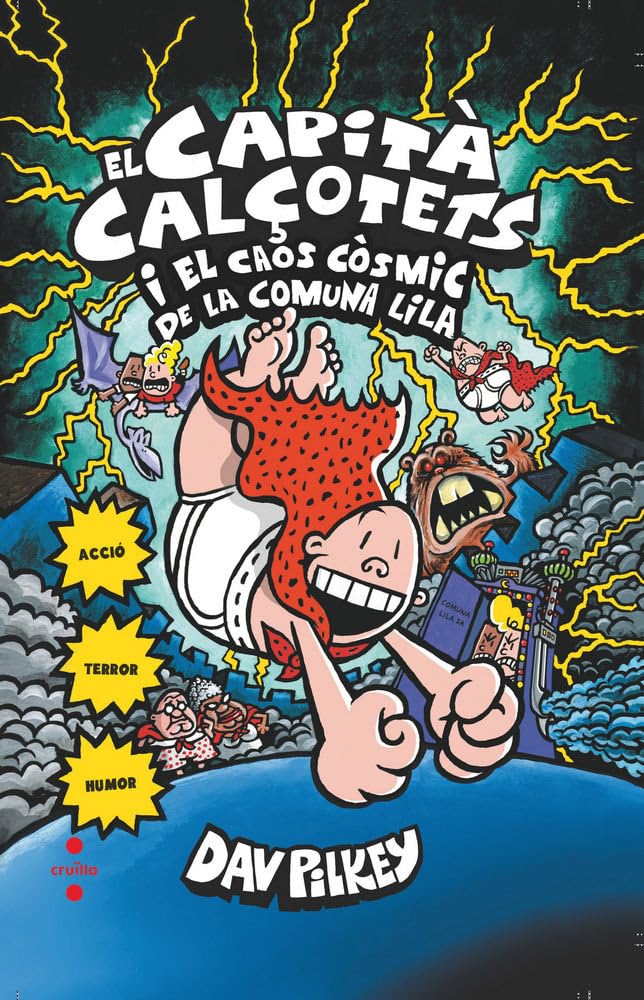 8. El Capità Calçotets i el caos còsmic de la Comuna Lila
