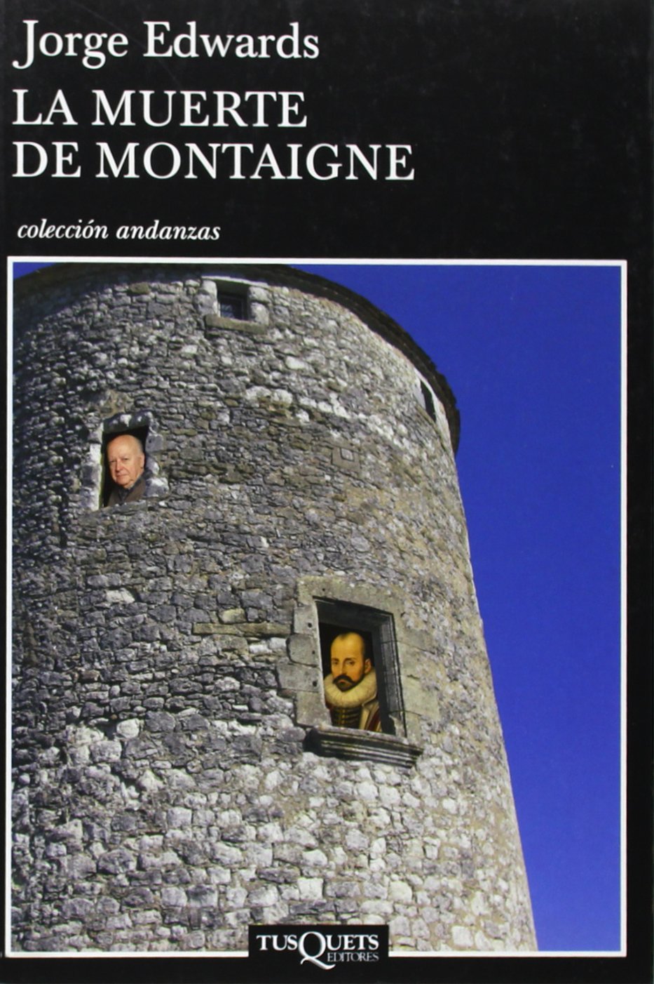 La muerte de Montaigne: 753 (Andanzas)