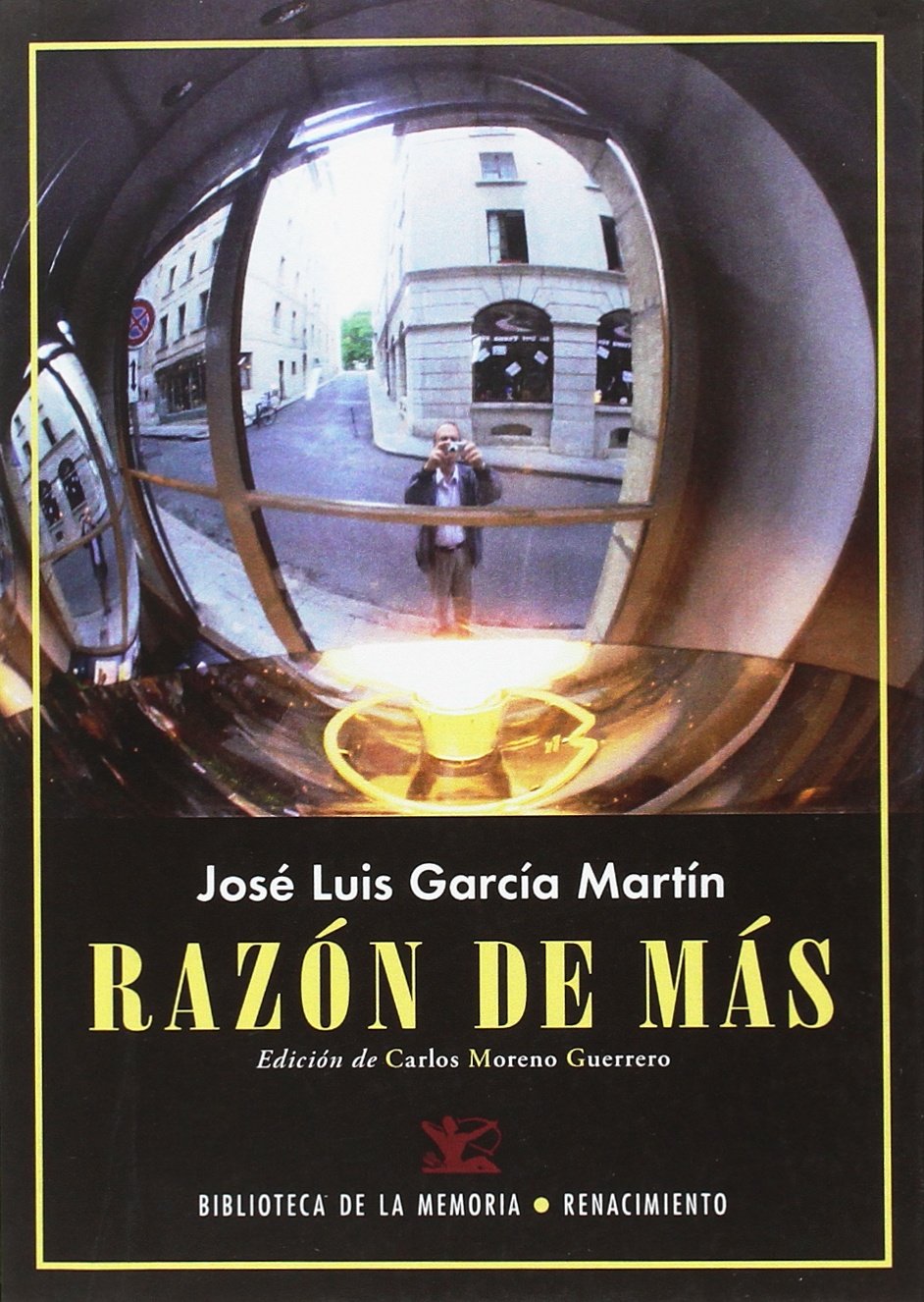 Razón de más: Diarios 2011-2012 (Biblioteca de la Memoria, Serie Menor)