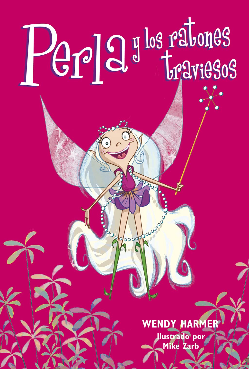 Perla 1 - Perla y los ratones traviesos (Primeras lecturas)