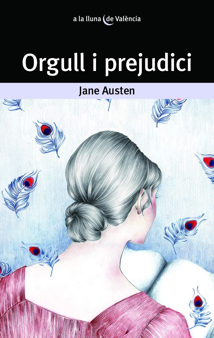 Orgull I Prejudici: 57 (A la lluna de València)