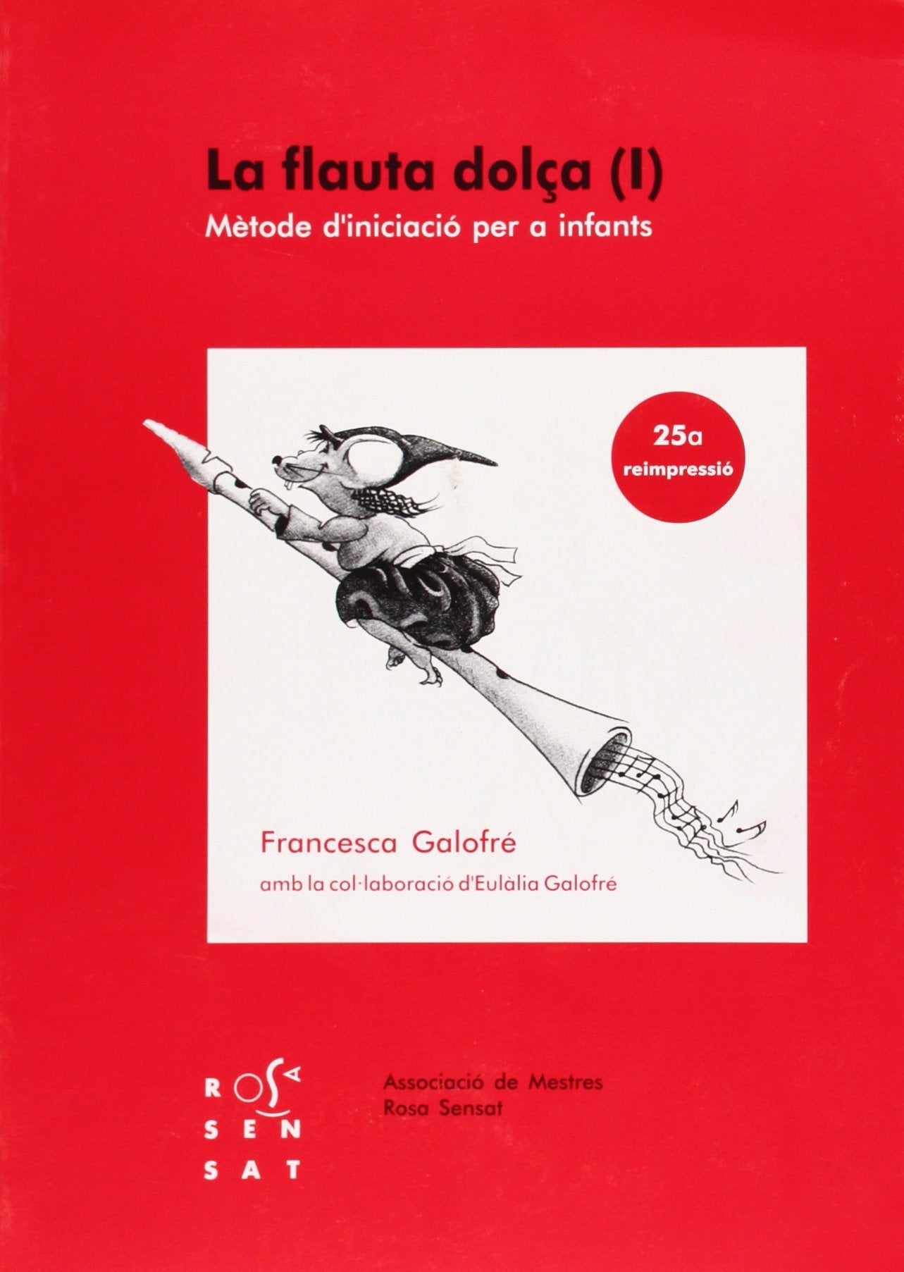 La flauta dolça I: Mètode d'iniciació per a infants (Dossiers Rosa Sensat) - 9788485008353