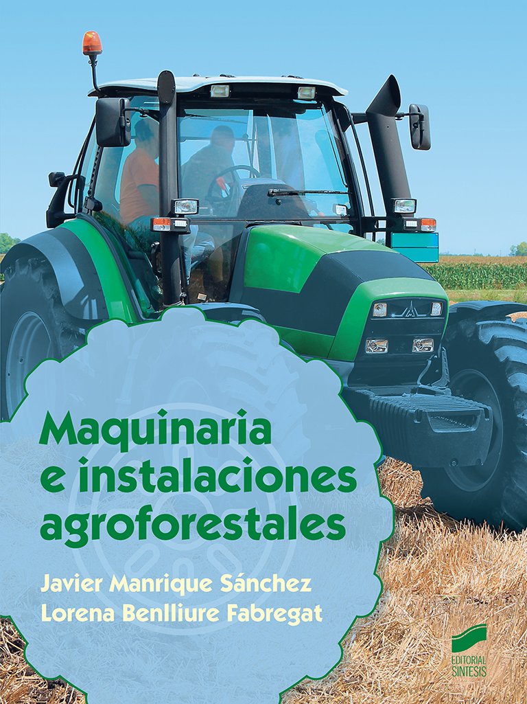 Maquinaria e instalaciones agroforestales (actualizado 2024)