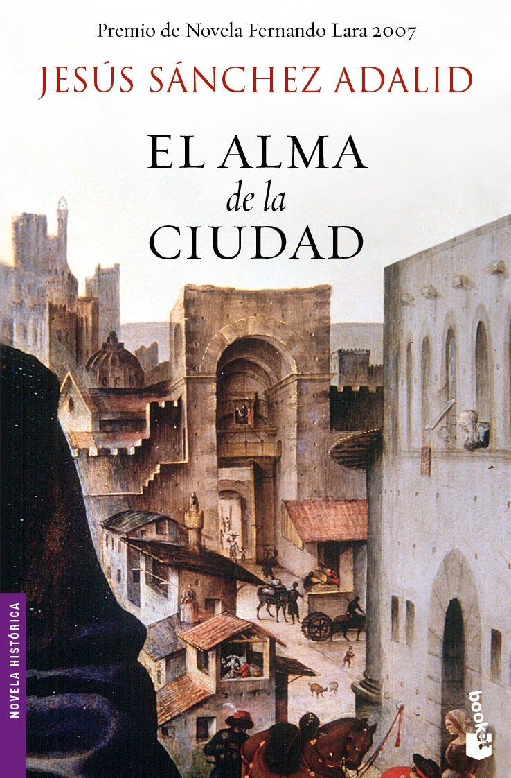 El alma de la ciudad: 1 (Novela histórica)