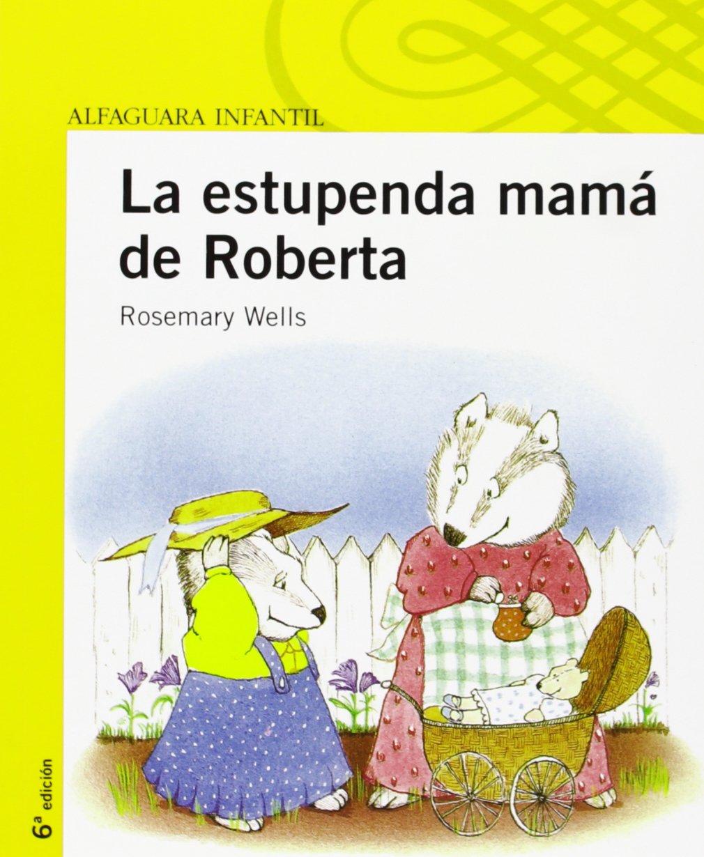 LA ESTUPENDA MAMA DE ROBERTA