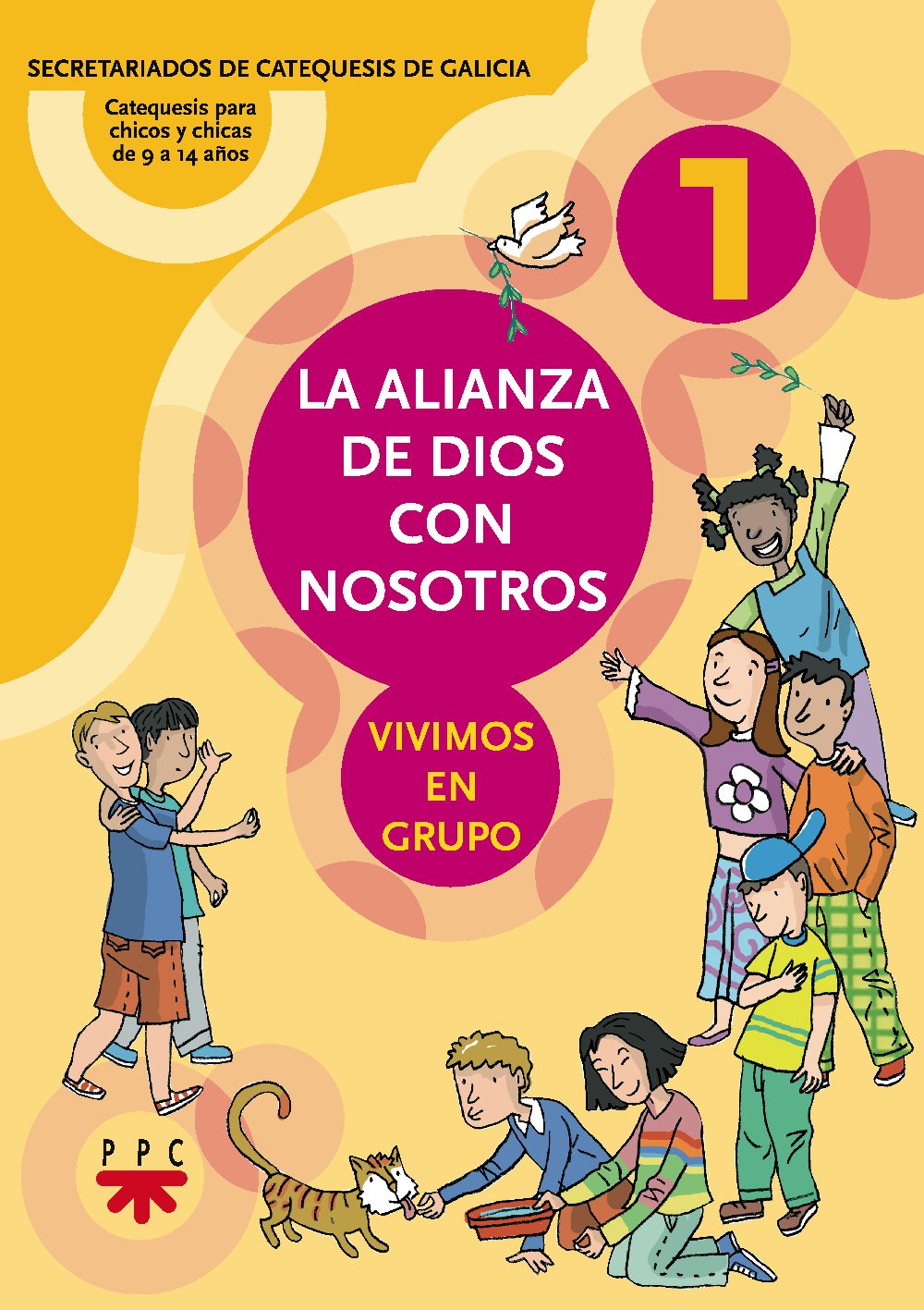 La Alianza De Dios Con Nosotros. Vivimos En Grupo (Catequesis Galicia)