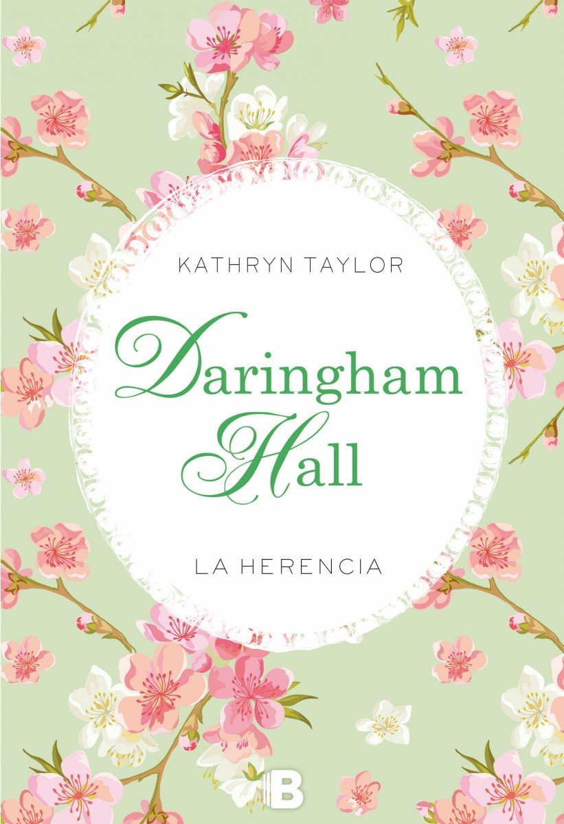 Daringham Hall. La herencia (Trilogía Daringham Hall 1) (Grandes novelas)