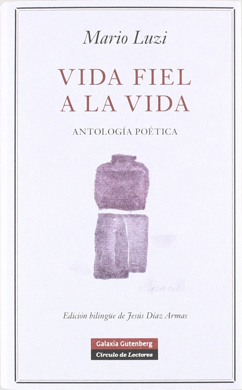Vida fiel a la vida: Antología poética (POESÍA)