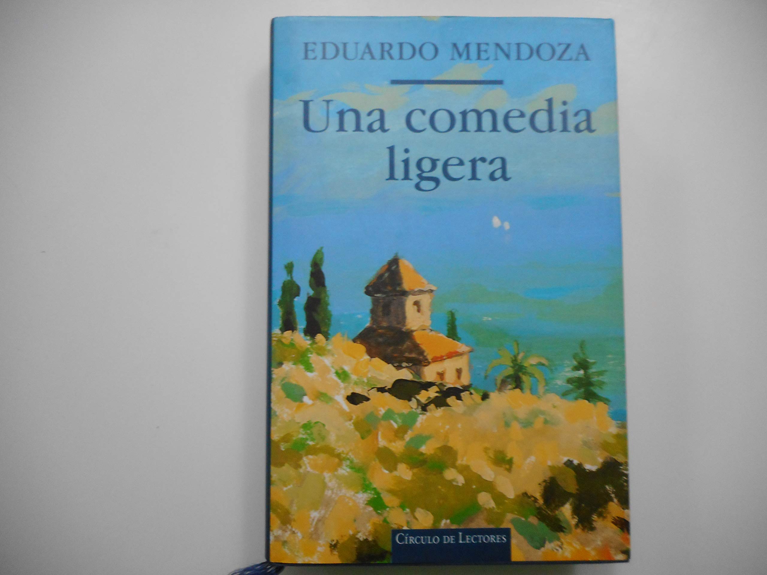 Una comedia ligera / Eduardo Mendoza